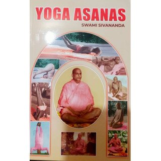 Yoga Asanas Sri Swami Sivananda